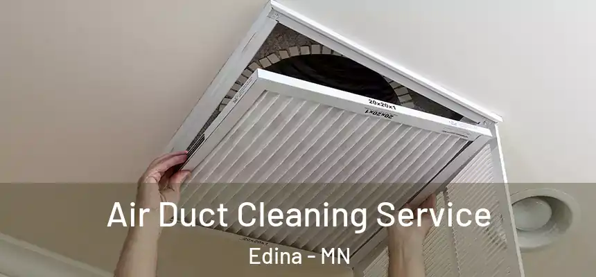 Air Duct Cleaning Service Edina - MN