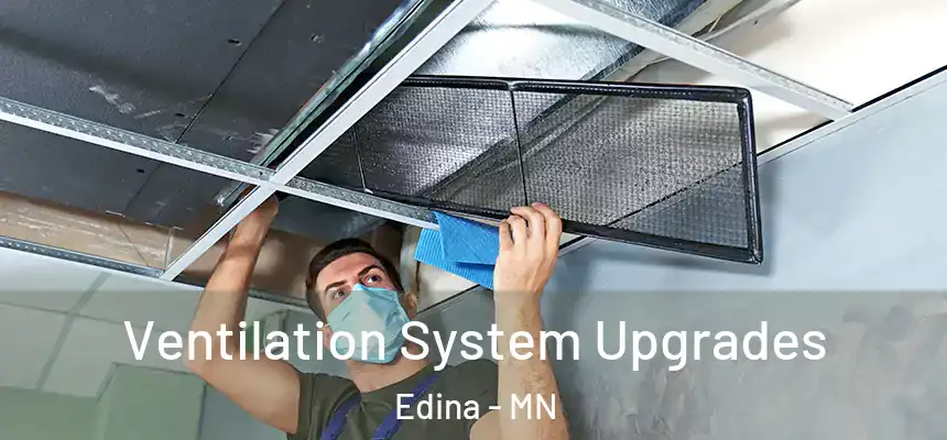  Ventilation System Upgrades Edina - MN